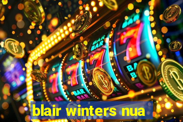 blair winters nua